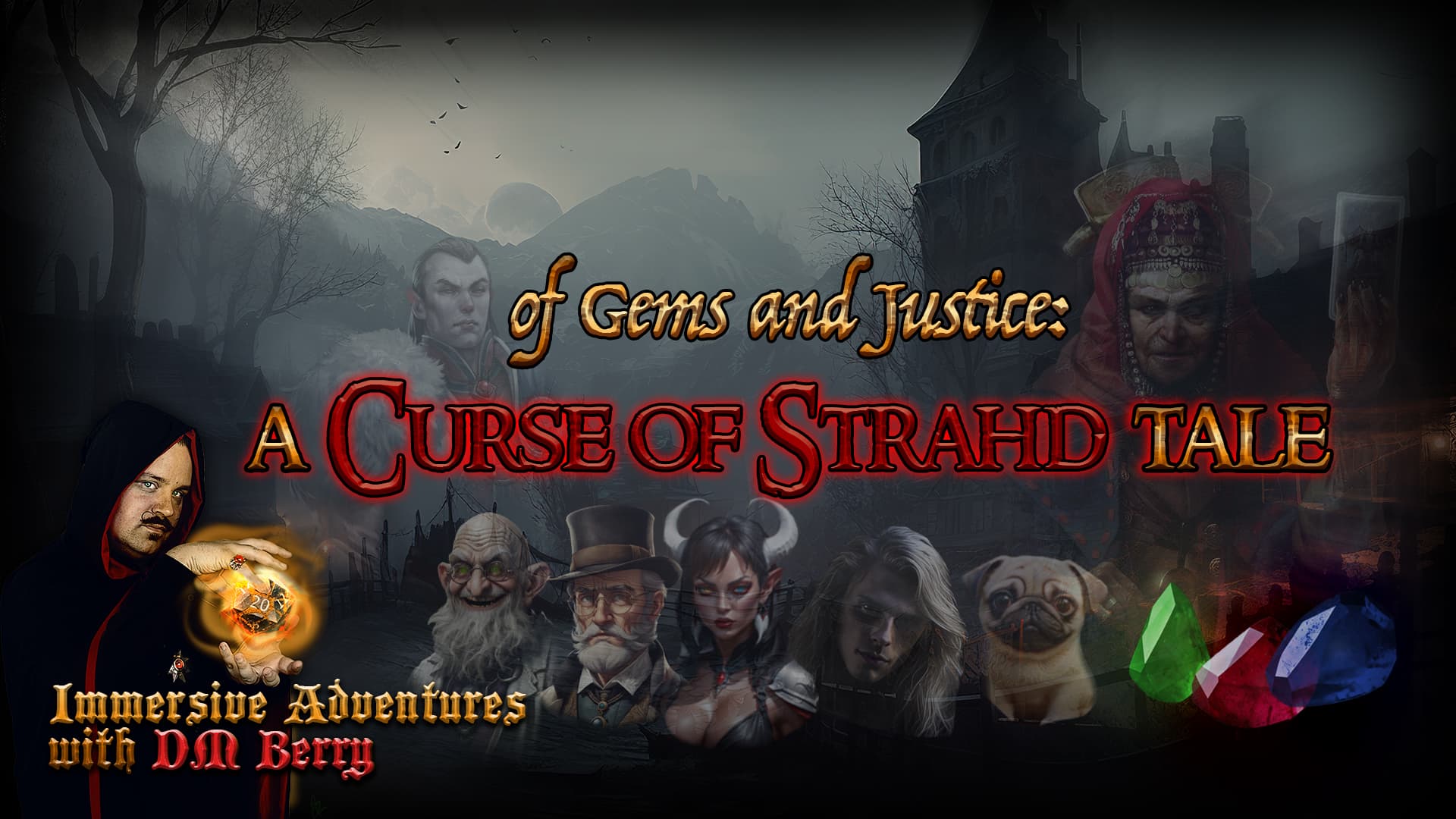Artwork for Wednesday - 💎 Of Gems and Justice, a Curse of Strahd story, an online D&D 2024 tabletop role-playing game